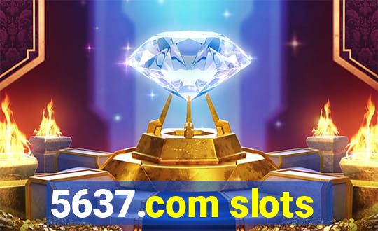 5637.com slots